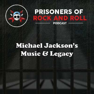 94 - The Music & Legacy of Michael Jackson