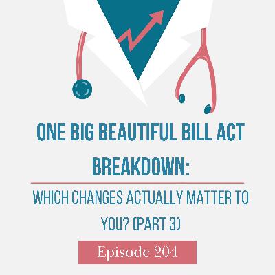 One Big Beautiful Bill Act Breakdown: Which Changes Actually Matter to You? (Part 3) One Big Beautiful Bill Act Breakdown: Which Changes Actually Matter to You? (Part 3)