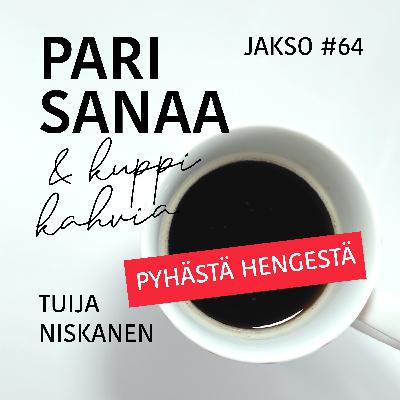 #64 Pyhästä Hengestä