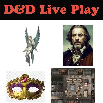 D6G Pip 175: D&D Live Play S12: Khassan: Coaches, Auctions, & Masks D6G Pip 175: D&D Live Play S12: Khassan: Coaches, Auctions, & Masks