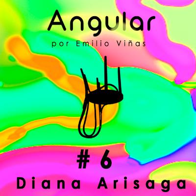 Angular #6 Diana Arisaga - Diseñadora gráfica