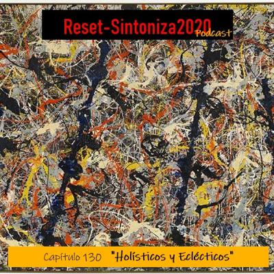 Holísticos y Eclécticos