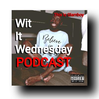 Wit It Wednesday Offical Trailer
