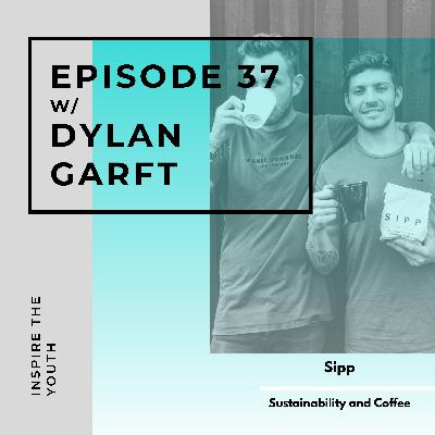 #37 The Story of SIPP INSTANT W/ Co founder Dylan Garft