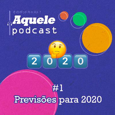 #01 - Previsões para 2020