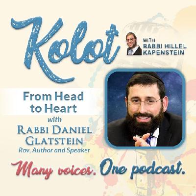 “From Head to Heart” with Rabbi Daniel Glatstein