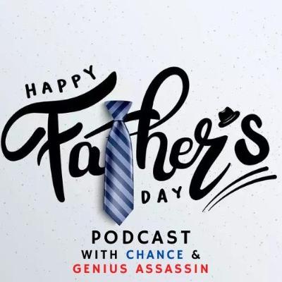 Fathers Day Podcast