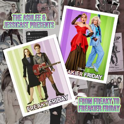 155. From Freaky to Freakier Friday