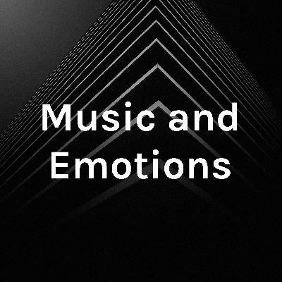 Music and Emotions