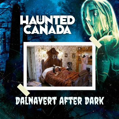 Dalnavert After Dark
