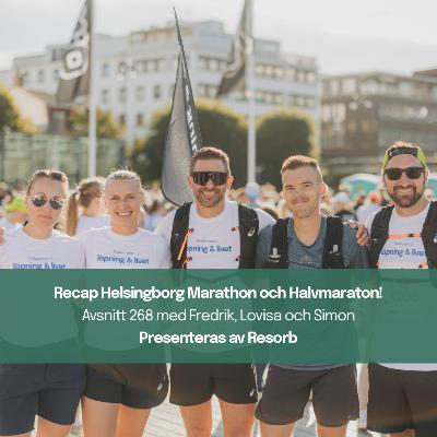 268. Recap Helsingborg Marathon & Halvmaraton!