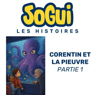 #61 - Corentin et la pieuvre - partie 1