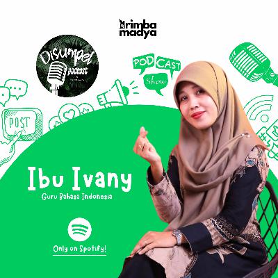 Mengenal Bu Ivany! Azeeekkkk Mengenal Bu Ivany! Azeeekkkk