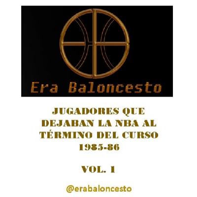 Era baloncesto - NBA 1987 (02) - Jugadores retirados I