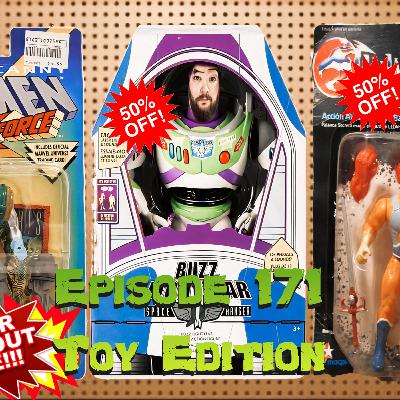 171: Toy Edition 171: Toy Edition