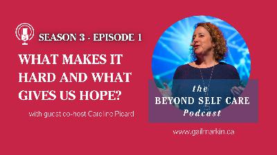 What Makes it Hard and What Gives Us Hope?
