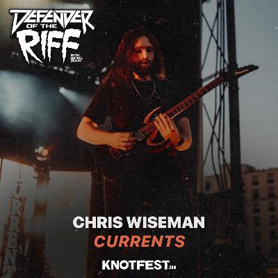 Chris Wiseman (CURRENTS) Chris Wiseman (CURRENTS)