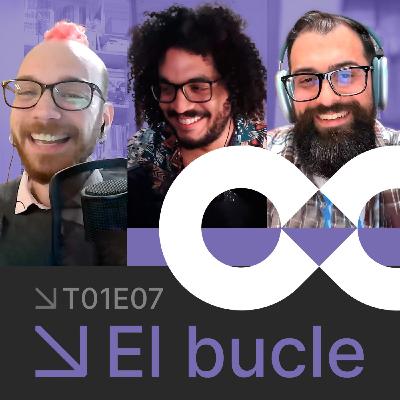 El Bucle T01E07: Lo salvaje El Bucle T01E07: Lo salvaje