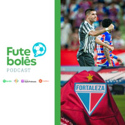 #733 - MUGNI FALA SOBRE A FINAL DO CEARENSE | FORTALEZA DE OLHO NA ESTREIA NA SULA | FUTEBOLÊS 02/04/24