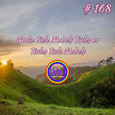 Make Role Models Rules or Rules Role Models