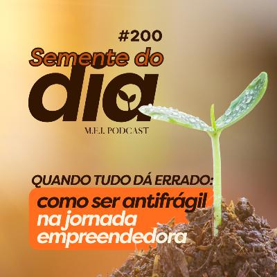 SEMENTE DO DIA: E quando tudo dá errado?!