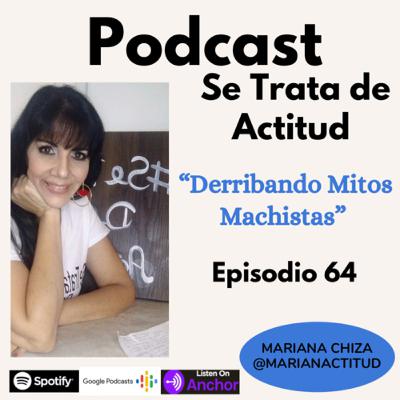 Derribando Mitos Machistas