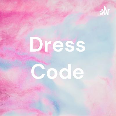 Dress code Dress code