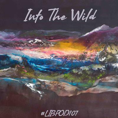 Episode 107 “Into The Wild”
