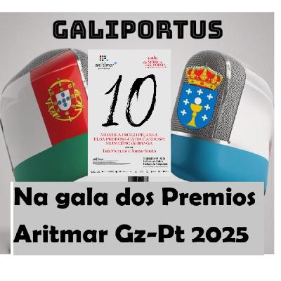 Galiportus T3X04 / Actualidade- Na gala dos Aritmar 2025 Galiportus T3X04 / Actualidade- Na gala dos Aritmar 2025