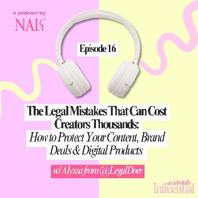 The Legal Mistakes That Can Cost Creators Thousands: How to Protect Your Content, Brand Deals & Digital Products w/ Alyssa from Legal Doer The Legal Mistakes That Can Cost Creators Thousands: How to Protect Your Content, Brand Deals & Digital Products w/ Alyssa from Legal Doer