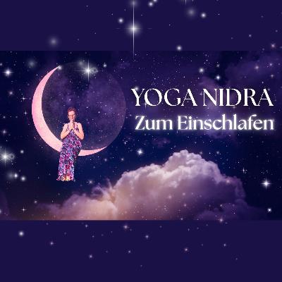 ~20 Minuten Yoga Nidra zum Einschlafen ~ Zum sanften Einschlafen ~ Geborgenheit, Ruhe & tiefer Schlaf ~ Entspannt einschlafen, loslassen & innere Ruhe finden ~20 Minuten Yoga Nidra zum Einschlafen ~ Zum sanften Einschlafen ~ Geborgenheit, Ruhe & tiefer Schlaf ~ Entspannt einschlafen, loslassen & innere Ruhe finden