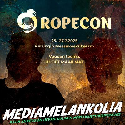 #42: Ropecon 2025 - Ylämaita ja kovaa figunmaalausonnea