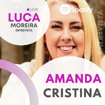 Episódio #5 - Amanda Cristina