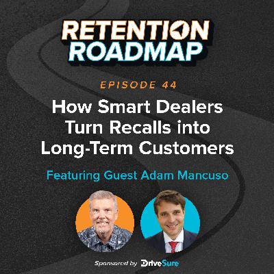 How Smart Dealers Turn Recalls into Long-Term Customers How Smart Dealers Turn Recalls into Long-Term Customers
