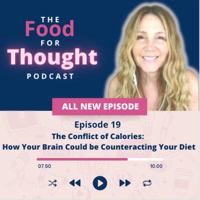 The Conflict of Calories: How Your Brain Could be Counteracting Your Diet The Conflict of Calories: How Your Brain Could be Counteracting Your Diet