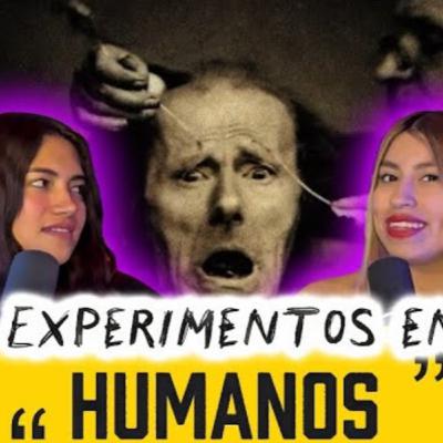 Los peores EXPERIMENTOS hechos en humanos