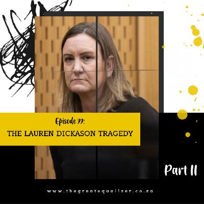 THE LAUREN DICKASON TRAGEDY and IVF care, with Raylene de Villiers (PART II) THE LAUREN DICKASON TRAGEDY and IVF care, with Raylene de Villiers (PART II)