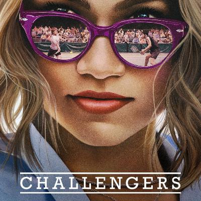 Ep. 95 - Challengers