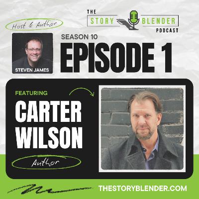 Season 10 - Episode 1: Carter Wilson