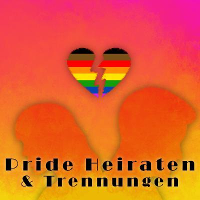 Pride Heiraten und Trennungen
