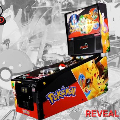 Pokemon by Stern Pinball | Reveal Podcast