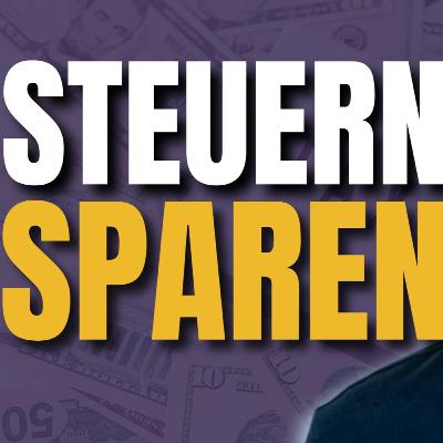 Die 5 Schritte um Steuern zu sparen für Selbständige und Unternehmer