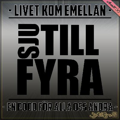 Avsnitt 30 - Livet kom emellan