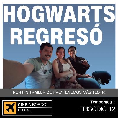 Tenemos trailer de HP | Cine a Bordo T7 E12 Tenemos trailer de HP | Cine a Bordo T7 E12