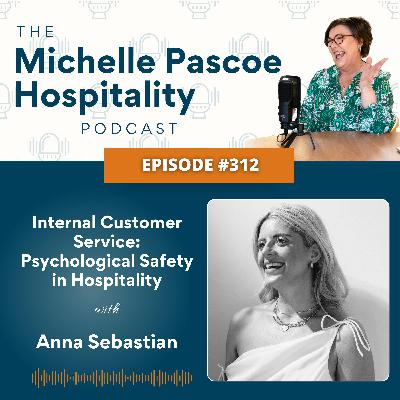 Internal Customer Service: Psychological Safety in Hospitality Internal Customer Service: Psychological Safety in Hospitality