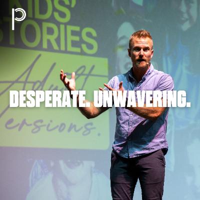 Kids’ Stories. Adult Versions - Desperate. Unwavering. Kids’ Stories. Adult Versions - Desperate. Unwavering.