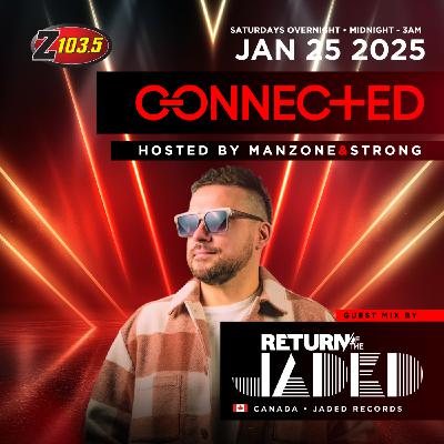 Episode 107: Connected Radio 107 (Return of the Jaded Guest Mix)