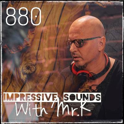 Mr.K Impressive Sounds Radio Nova Vol.880 (17.12.2024)