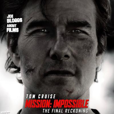 Mission: Impossible - The Final Reckoning
