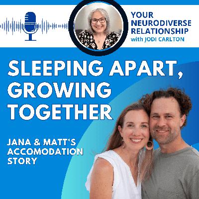 Sleeping Apart, Growing Together: Jana & Matt's Accommodation Story